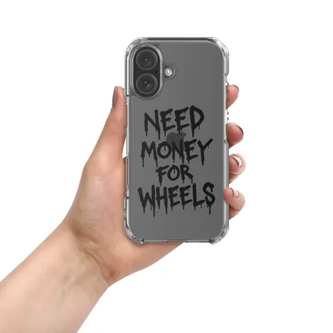 Need Money For Wheels Clear Case (iPhone)