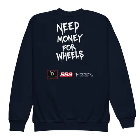 Need Money For Wheels Kids Sweatshirt (Navy)