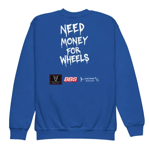 Need Money For Wheels Kids Sweatshirt (Royal)