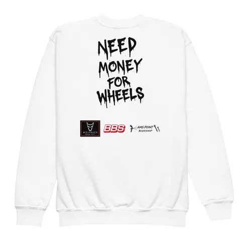 Need Money For Wheels Kids Sweatshirt (White)