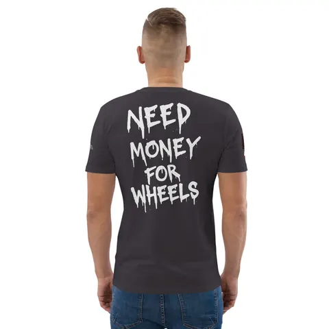 Need Money For Wheels Tee (Anthracite)
