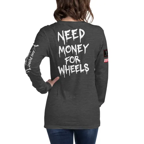 Need Money For Wheels Women's Long Sleeve Tee (Dark Grey Heather)